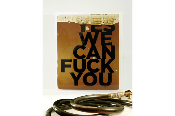 Andrei Molodkin, 'Yes we can fuck you' (2012). Image courtesy of Blue Square Gallery.