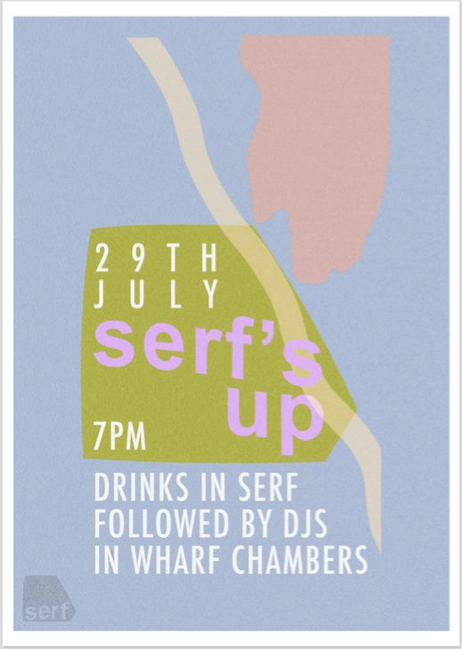 Serf's Up New Studio Party @ SERF, Jul 29